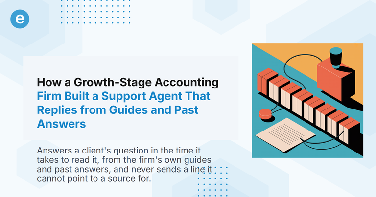 How a Growth-Stage Accounting Firm Built a Support Agent That Replies from Guides and Past Answers