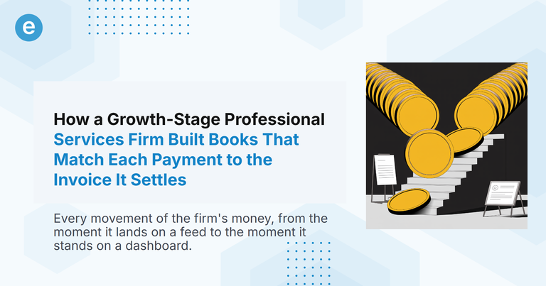 How a Growth-Stage Professional Services Firm Built Books That Match Each Payment to the Invoice It Settles